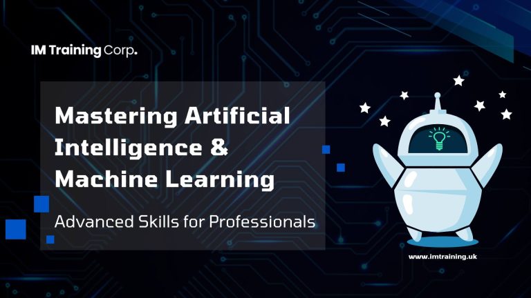 Mastering Artificial Intelligence and Machine Learning: Advanced Skills for Professionals